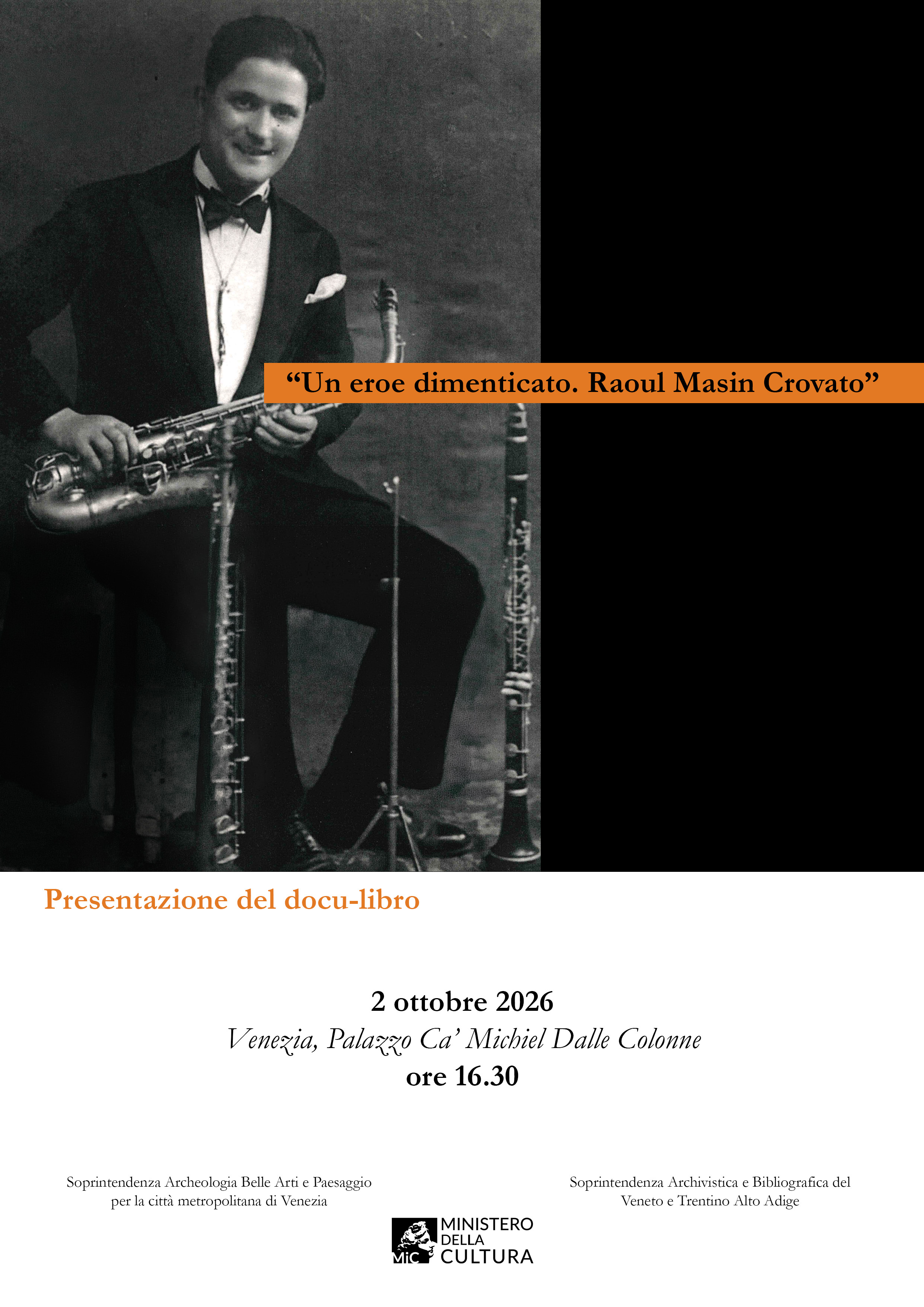 “Un eroe dimenticato. Raoul Masin Crovato”